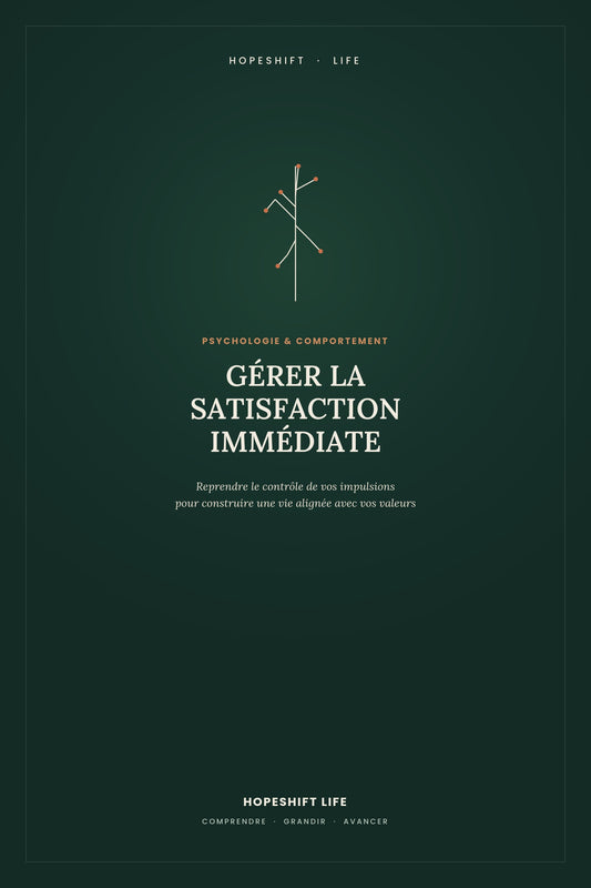 Gérer la Satisfaction Immédiate