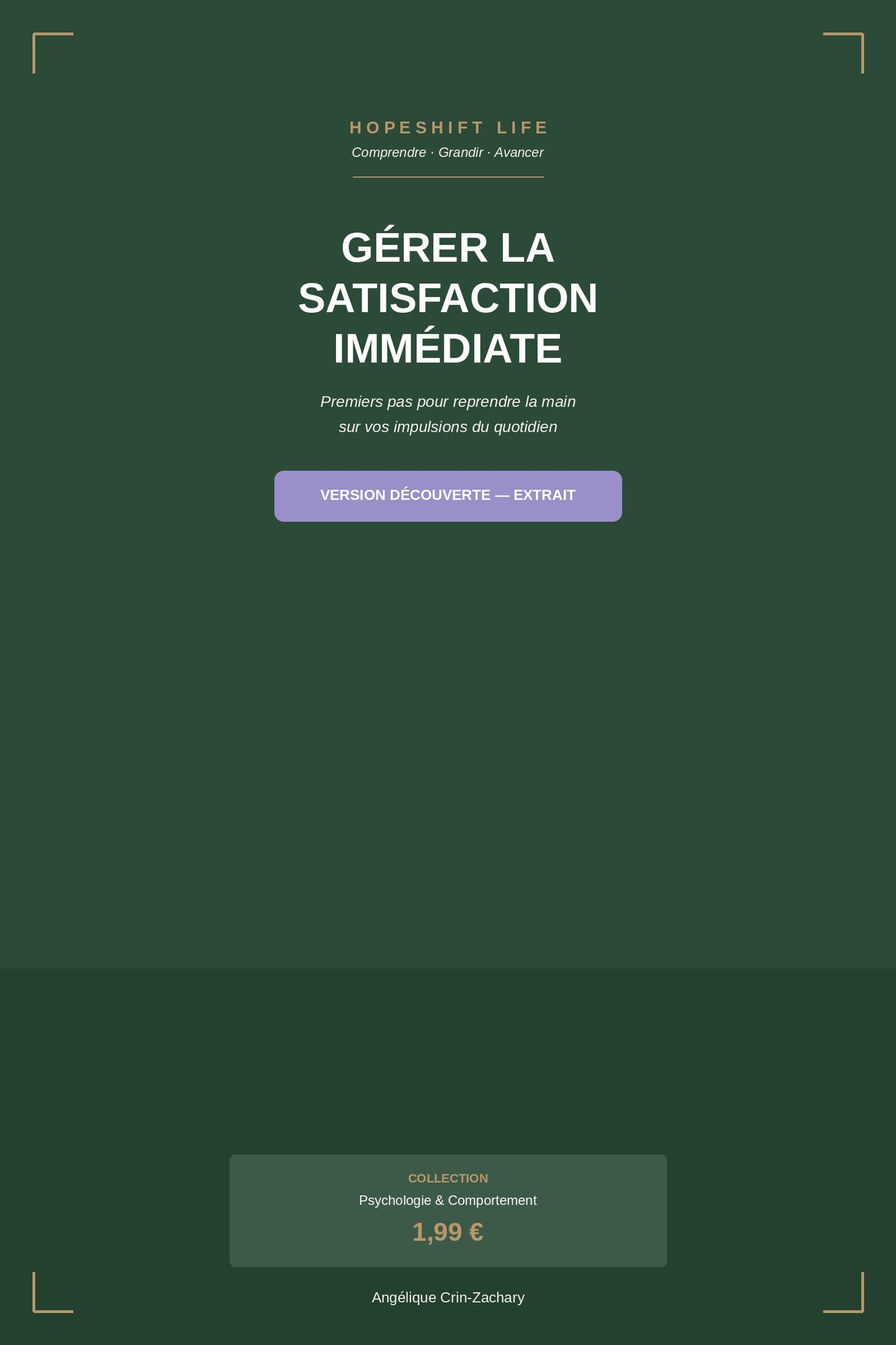 Gérer la satisfaction immédiate — Extrait découverte (Tome III)