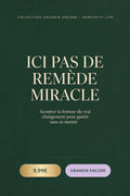 Ici Pas de Remède Miracle - Collection Grandir Encore
