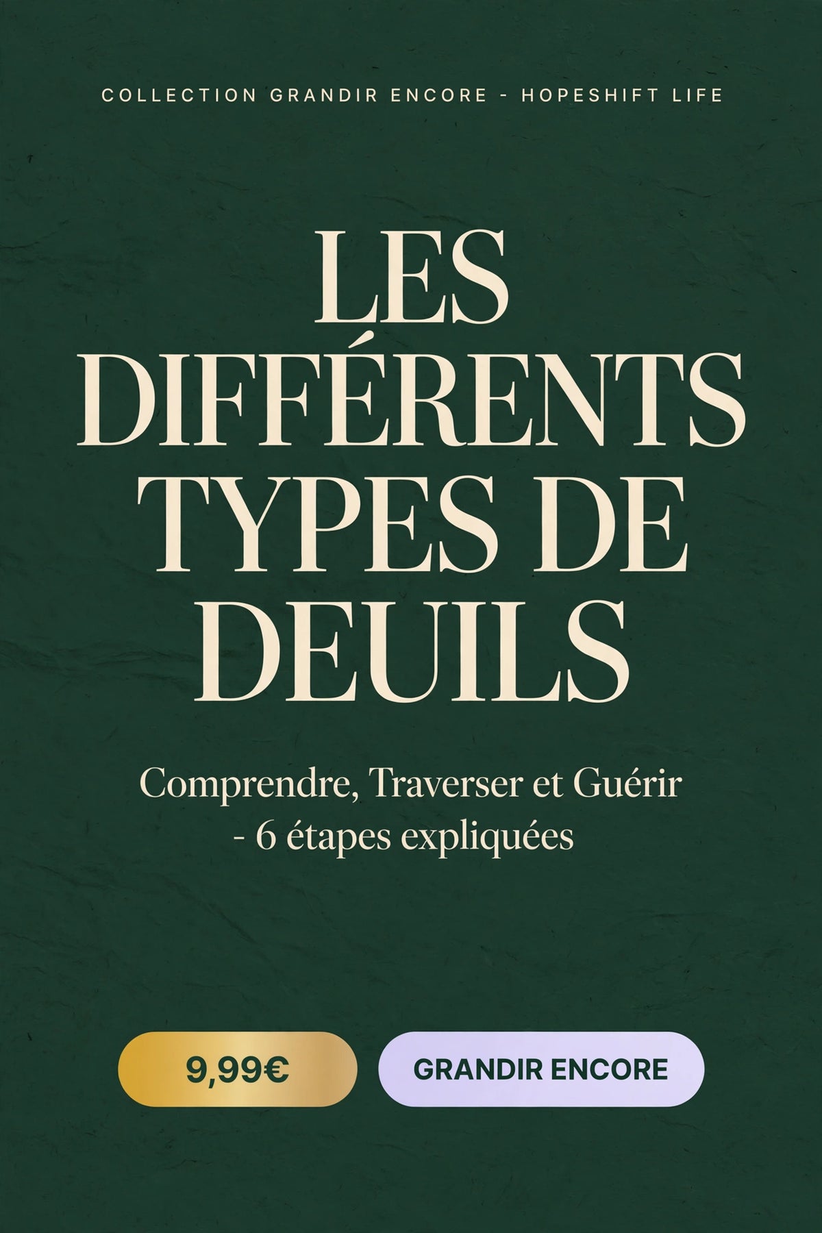 Les Différents Types de Deuils - Collection Grandir Encore