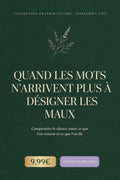 Quand les Mots n'Arrivent Plus à Désigner les Maux - Collection Grandir Encore